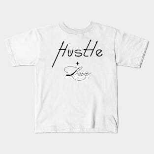 Hustle + Love (Entrepreneur's Tools) Black Kids T-Shirt